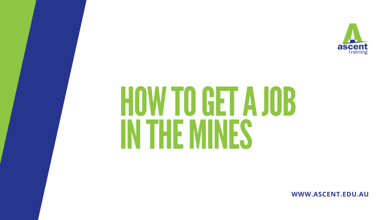 How to get a job in the mines