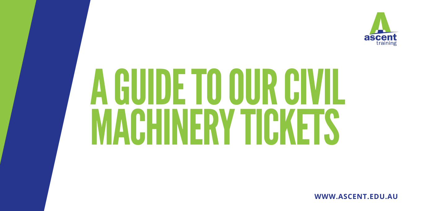 A guide to our civil machinery tickets
