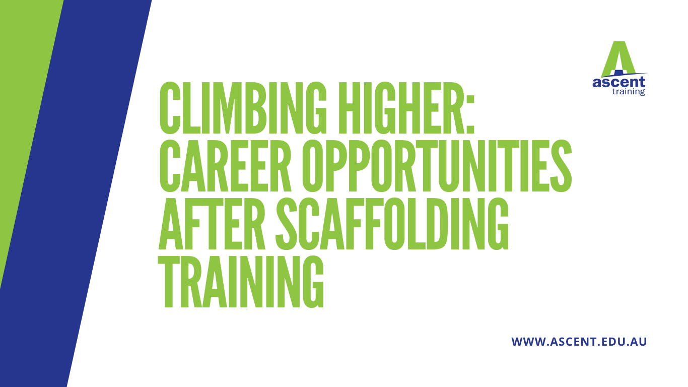 Climbing Higher: career opportunities after scaffolding training